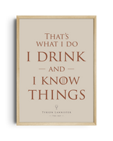 I drink and I know things