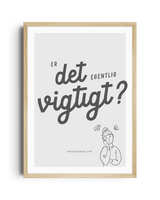 Er det vigtigt?