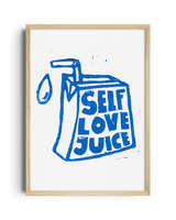 Self Love Juice - Print